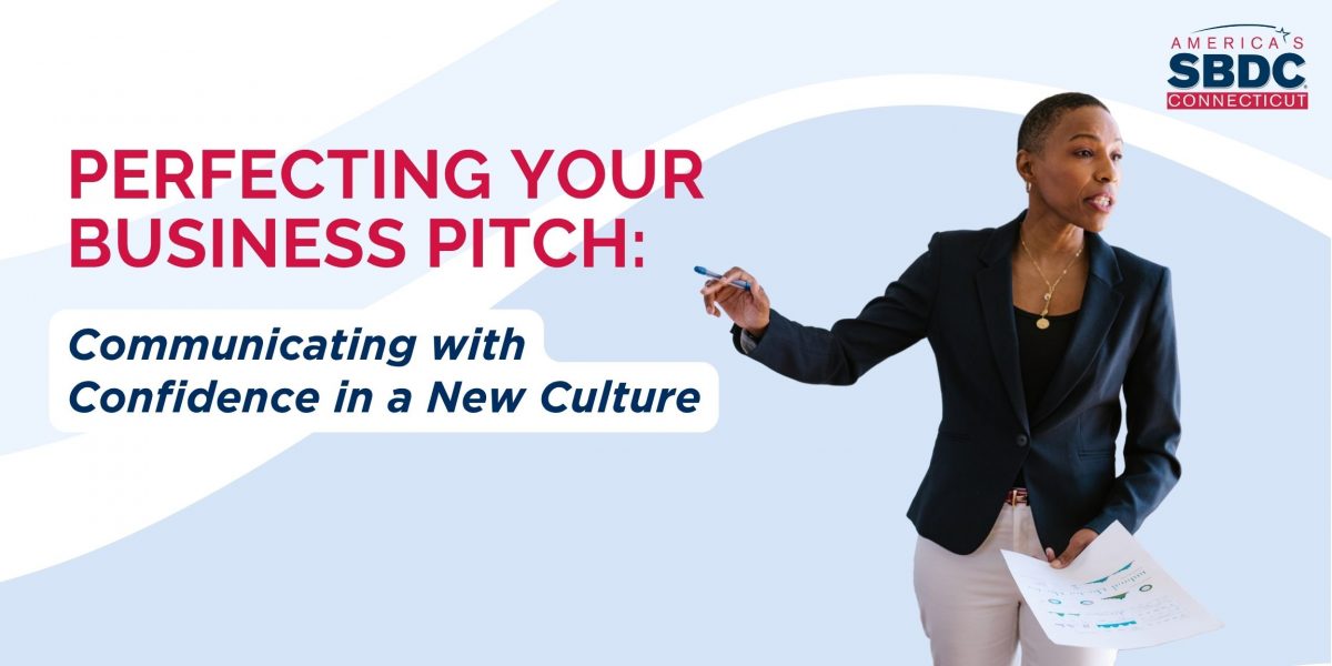 Promotional image for Perfecting Your Pitch: Communicating with Confidence in a New Culture
